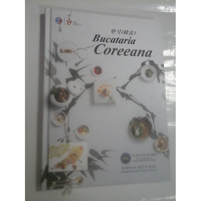 BUCATARIA  COREEANA  -  Ambasada Republicii Coreea in Romania  
